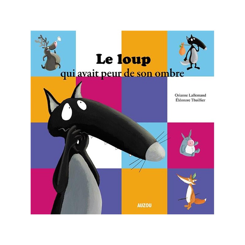 Auzou - Le loup qui avait peur de son ombre